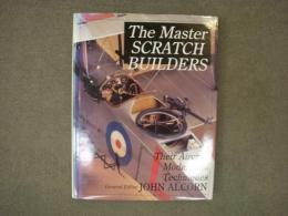 洋書　The Master Scratchbuilders　Their Aircraft Models & Techniques