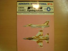 洋書　Aerodata International No.16: General Dynamics F-16 Fighting Falcon