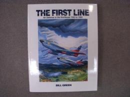 洋書　THE FIRST LINE  Air Defense in the Northeast 1952 to 1960