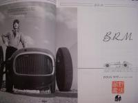 洋書　B.R.M: THE SAGA OF BRITISH RACING MOTORS: Volume 1: Front Engined Cars 1945-60: Gold Edition