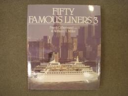 洋書　FIFTY FAMOUS LINERS 3
