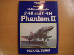 洋書　McDonnell Douglas F-4K and F-4M　Phantom II