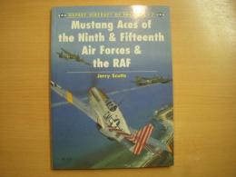 洋書　Mustang Aces of the Ninth & Fifteenth Air Forces & the RAF