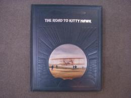 ライフ 大空への挑戦: キティホークへの道: The Road to Kitty Hawk