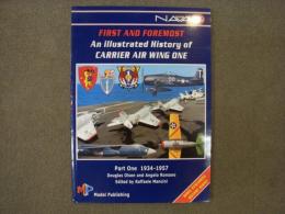 洋書　First and Foremost　An Illustrated History of Carrier Air Wing One　Part One 1934-1957