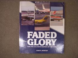 洋書　Faded Glory　Airline Colour Schemes of the Past