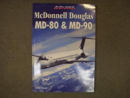 洋書　McDonnell Douglas MD-80 & MD-90