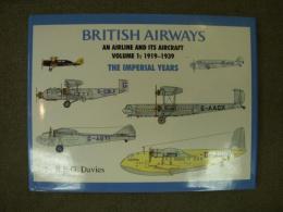 洋書　BRITISH AIRWAYS  The Imperial Years　an airline and its aircraft　Vol.1 1919-1939