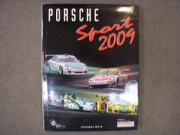 洋書　Porsche Sport 2009: PORSCHE MOTOSPORT