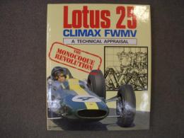 洋書　Lotus 25 Coventry Climax Fwmv　A Technical Appraisal