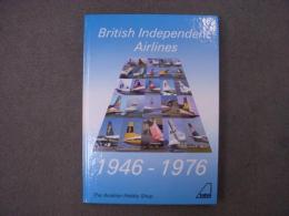 洋書　British Independent Airlines 1946-1976