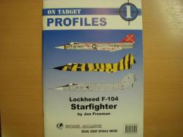 洋書　ON TARGET PROFILES №1　Lockheed F-104 Starfighter