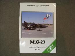 洋書　MiG-23 Fighter variants MF, ML