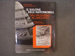 洋書　ｌL SALONE DELL'AUTOMOBILE  DAL VALENTION AL LINGOTTO