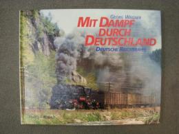 洋書　Mit Dampf durch Deutschland　Deutsche Reichsbahn
