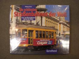 洋書　Die schoensten Strassenbahnen der Welt　Tram- und Ueberlandbahnen rund um den Globus