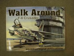 洋書　F-8 CRUSADER Walk Around 38