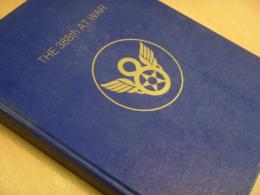 洋書　The 388th at War