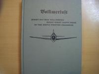 洋書　Volkmerluft: Every Day Was Halloween Every Night Happy Hour in the 365th Fighter Squadron