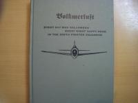 洋書　Volkmerluft　 EVERY DAY WAS HALLOWEEN EVERY NIGHT HAPPY HOUR IN THE 365TH FIGHTER SQUADRON