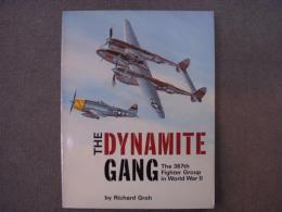 洋書　Dynamite Gang:　367th Fighter Group in World War II