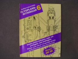 洋書　Flygplansritningar, Vol. 6: Svenska militära helikoptrar, prov- och segelflygplan mellan åren 1926-1991