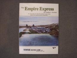 洋書　The Empire Express: The story of the U.S. Navy PV Squadrons' aerial strikes against the Japanese Kuriles during WW II