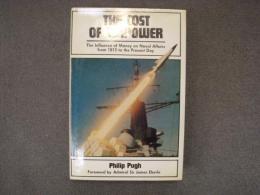 洋書　The Cost of Sea Power: The Influence of Money on Naval Affairs from 1815 to the Present Day