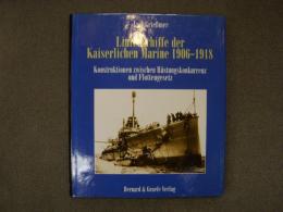 洋書　Linienschiffe der Kaiserlichen Marine 1906-1918: Konstruktionen zwischen Rüstungskonkurrenz und Flottengesetz 