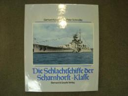 洋書　Die Schlachtschiffe der Scharnhorst-Klasse