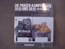 洋書　Die Panzerkampfwagen 35(t) und 38(t) und ihre Abarten einschließlich der tschechoslowakischen Heeresmotorisierung 1920-1945: Band 11 Der Reihe Militarfahrzeuge