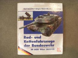 洋書　Rad- und Kettenfahrzeuge der Bundeswehr in den 90er Jahren