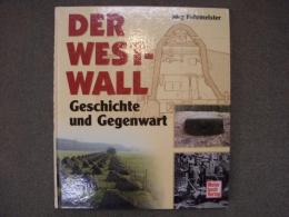 洋書　Der Westwall: Geschichte und Gegenwart
