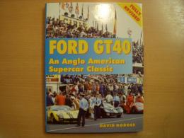 洋書　FORD GT40: An Anglo-American Supercar Classic