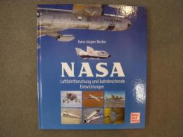 洋書　NASA: Luftfahrtforschung und bahnbrechende Entwicklungen