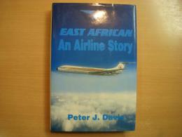 洋書　EAST AFRICAN: An Airline Story 