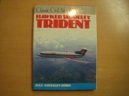洋書　Classic Civil Aircraft 5　HAWKER SIDDELEY TRIDENT