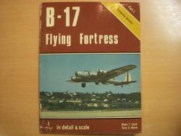洋書　Detail & Scale　B-17 Flying Fortress Part1
