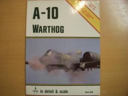 洋書　D & S: Vol.19: A-10 WARTHOG in Detail & Scale
