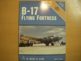 洋書　D & S: Vol.20: B-17 FLYING FORTRESS in Detail & Scale Part3: More Deratives