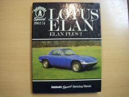 洋書　Autobooks Special Workshop Manual 1962/74: Lotus Elan Elan Plus 2