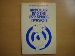 洋書　USAF Southeast Asia Monograph Series Vol.2：AIRPOWER AND THE 1972 SPRING INVASION