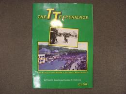 洋書　THE TT EXPERIENCE : The Story of the World's Greatest Road Races
 1907-1983