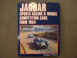 洋書: JAGUAR: SPORTS RACING & WORKS COMPETITION CARS FROM 1954