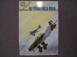 洋書　ALI STRANIERE IN ITALIA 2 : GLI STUKA DELLA REGIA AERONAUTICA