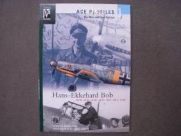 洋書　ACE PROFILES 1 : THE MEN AND THEIR AIRCRAFT : HANS-EKKEHARD BOB