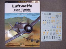 洋書　Air Battles 07 : Luftwaffe Over Tunisia : November 1942-February 1943