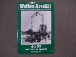 洋書　Waffen-Arsenal Band 168 : Ju 52 WELTWEIT IM EINSATZ