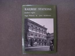 洋書　Railway stations: Southern Region