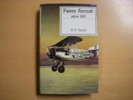洋書　Fairey Aircraft Since 1915